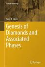 Genesis of Diamonds and Associated Phases (Springer Mineralogy) By Yuriy A. Litvin Cover Image