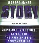 Story CD: Style, Structure, Substance, and the Principles of Screenwriting Cover Image