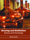 Brewing and Distillation: Science and Technology Cover Image