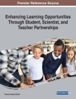 Enhancing Learning Opportunities Through Student, Scientist, and Teacher Partnerships Cover Image