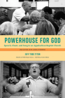 Powerhouse for God: Speech, Chant, and Song in an Appalachian Baptist Church (Charles K. Wolfe Music Series) By Jeff Todd Titon Cover Image