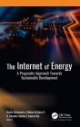 The Internet of Energy: A Pragmatic Approach Towards Sustainable Development Cover Image