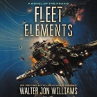 Fleet Elements By Walter Jon Williams, Victor Bevine (Read by) Cover Image