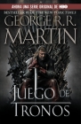 Juego de tronos / A Game of Thrones (Canción de hielo y fuego #1) By George R. R. Martin Cover Image