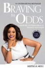 Braving the Odds: A Memoir on Perseverance, Finance and Faith By Mizinga Melu Cover Image