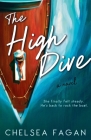 The High Dive By Chelsea Fagan Cover Image
