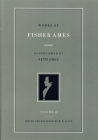 Works of Fisher Ames: In Two Volumes By Fisher Ames, Wb Allen Cover Image