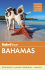 Fodor's Bahamas (Full-Color Travel Guide #31) By Fodor's Travel Guides Cover Image