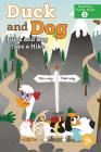 Duck and Dog Take a Hike By Laurie Friedman, Gary Boller (Illustrator) Cover Image