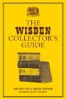 The Wisden Collector's Guide By Jonathan Rice, Andrew Renshaw Cover Image