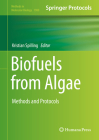 Biofuels from Algae: Methods and Protocols (Methods in Molecular Biology #1980) By Kristian Spilling (Editor) Cover Image
