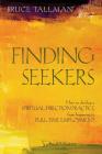 Finding Seekers: How to Develop a Spiritual Direction Practice from Beginning to Full-Time Employment Cover Image