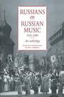 Russians on Russian Music, 1830 1880: An Anthology By Stuart Campbell (Editor) Cover Image