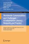 Worldwide Commonalities and Challenges in Information Literacy Research and Practice: European Conference, Ecil 2013, Istanbul, Turkey, October 22-25, (Communications in Computer and Information Science #397) By Serap Kurbanoglu (Editor), Esther Grassian (Editor), Diane Mizrachi (Editor) Cover Image
