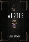 Laertes: A Hamlet Retelling By Carly Stevens Cover Image