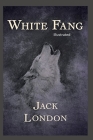 White Fang Illustrated By Jack London Cover Image