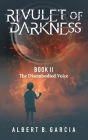 Rivulet of Darkness: Book II The Disembodied Voice By Garcia Cover Image