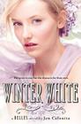 Winter White (Belles #2) By Jen Calonita Cover Image