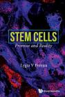 Stem Cells: Promise and Reality By Lygia V. Pereira Cover Image