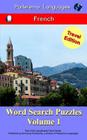 Parleremo Languages Word Search Puzzles Travel Edition French - Volume 1 By Erik Zidowecki Cover Image