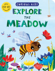 Curious Kids: Explore the Meadow: With POP-UPS on every page Cover Image