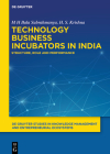 Technology Business Incubators in India By M. H. H. S. Bala Subrahmanya Krishna Cover Image