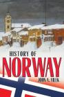History of Norway By John Yilek Cover Image