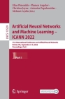 Artificial Neural Networks and Machine Learning - Icann 2022: 31st International Conference on Artificial Neural Networks, Bristol, Uk, September 6-9, (Lecture Notes in Computer Science #1352) By Elias Pimenidis (Editor), Plamen Angelov (Editor), Chrisina Jayne (Editor) Cover Image