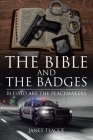The Bible and the Badges: Blessed are the Peacemakers By Janet Teague Cover Image