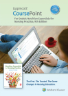 Lippincott CoursePoint Enhanced for Dudek: Nutrition Essentials for Nursing Practice By Susan Dudek Cover Image