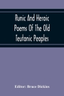 Runic And Heroic Poems Of The Old Teutonic Peoples Cover Image