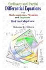 Ordinary and Partial Differential Equations: Third Year College Course For Mathematicians, Physicists, and Engineers Cover Image