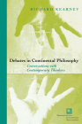 Debates in Continental Philosophy: Conversations with Contemporary Thinkers (Perspectives in Continental Philosophy) By Richard Kearney Cover Image