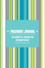 Passwort-Journal - Das Komplette Journal Fur Passwortschutz By Colin Scott (Created by), Speedy Publishing LLC (Created by) Cover Image