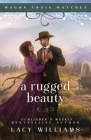 A Rugged Beauty By Lacy Williams Cover Image