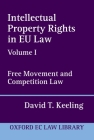 Intellectual Property Rights in Eu Law: Volume I: Free Movement and Competition Law (Oxford European Union Law Library) Cover Image
