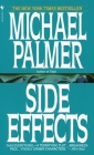 Side Effects: A Novel By Michael Palmer Cover Image
