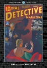 Dime Detective Magazine #5: Facsimile Edition By Oscar Schisgall, Carroll John Daly, Frederick Nebel Cover Image
