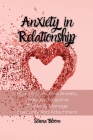 Anxiety in Relationship By Serena Bloom Cover Image