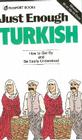 Just Enough Turkish (Just Enough Phrasebook) Cover Image