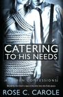 Kitchen Confessions: Catering to His Needs Cover Image
