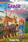 Gracie the Grateful Giraffe By Brianna Kuhl Cover Image