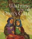 Waiting for the Owl's Call (Tales of the World) Cover Image