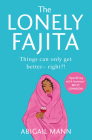 The Lonely Fajita By Abigail Mann Cover Image