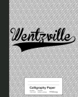 Calligraphy Paper: WENTZVILLE Notebook By Weezag Cover Image