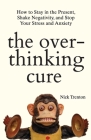 The Overthinking Cure Cover Image