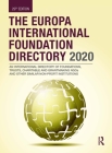 The Europa International Foundation Directory 2020 By Europa Publications (Editor) Cover Image