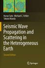 Seismic Wave Propagation and Scattering in the Heterogeneous Earth: Second Edition Cover Image