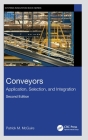 Conveyors: Application, Selection, and Integration (Systems Innovation Book) Cover Image