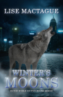 Winter's Moons By Lise Mactague Cover Image